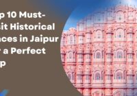 Top 10 Historical Places in Jaipur