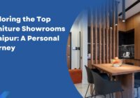 Exploring the Top Furniture Showrooms in Jaipur A Personal Journey